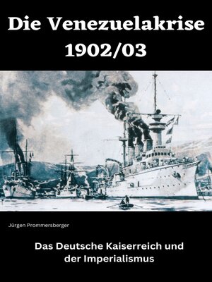 Die Venezuelakrise 1902 / 03 - ebook